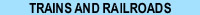 The Trains and Railroads Quiz